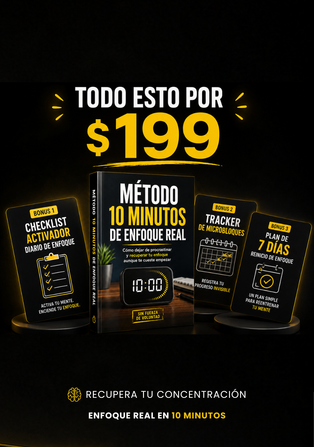 Método 10 Minutos de Enfoque Real